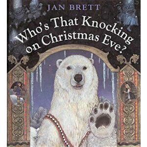 Who's That Knocking on Christmas Eve', Hardcover - Jan Brett imagine
