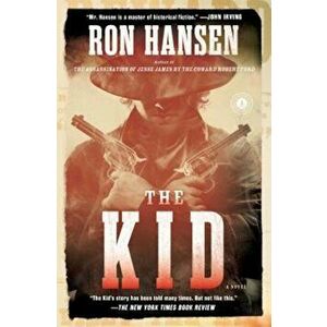The Kid, Paperback - Ron Hansen imagine