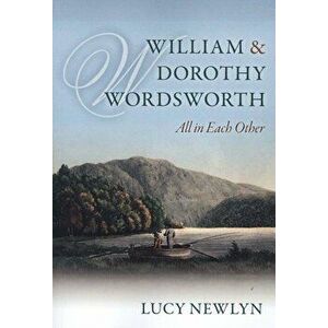 William and Dorothy Wordsworth, Paperback - Newlyn Lucy imagine