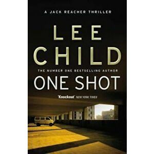 One Shot, Paperback - Lee Child imagine