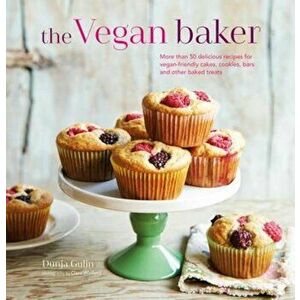 Vegan Baker, Hardcover - Dunja Gulin imagine