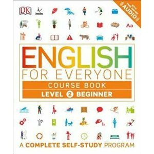 English for Everyone: Level 2: Beginner, Course Book imagine