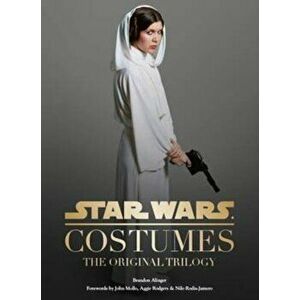 Star Wars - Costumes, Hardcover - Brandon Alinger imagine