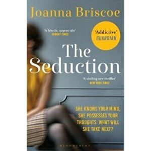 The Seduction - Joanna Briscoe imagine