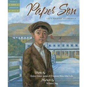 Paper Son: Lee's Journey to America, Hardcover - Helen Foster James imagine