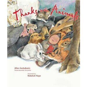 Thanks to the Animals, Hardcover - Allen Sockabasin imagine