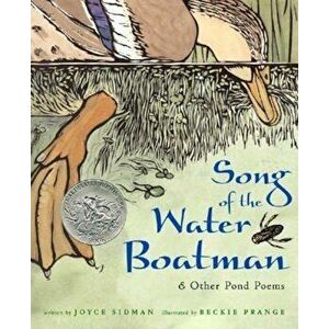 Song of the Water Boatman and Other Pond Poems, Hardcover - Beckie Prange imagine