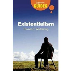 Existentialism, Paperback - Thomas Wartenberg imagine