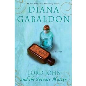 Lord John and the Private Matter, Paperback - Diana Gabaldon imagine