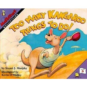 Too Many Kangaroo Things to Do!, Paperback - Stuart J. Murphy imagine