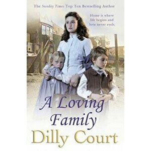 Loving Family, Paperback - Dilly Court imagine