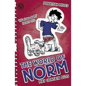World of Norm: May Contain Buts, Paperback - Jonathan Meres imagine