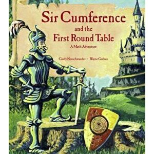 Sir Cumference: And the First Round Table, Paperback - Cindy Neuschwander imagine