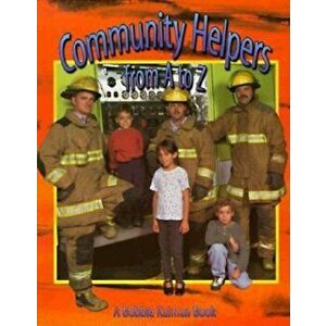 Community Helpers from A to Z, Paperback - Bobbie Kalman imagine