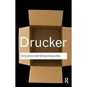 Innovation and Entrepreneurship, Paperback - Peter Drucker imagine