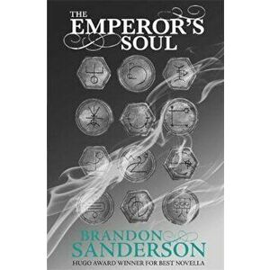 Emperor's Soul, Hardcover - Brandon Sanderson imagine