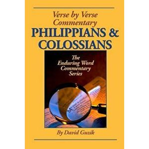 Philippians & Colossians Commentary, Paperback - David Guzik imagine