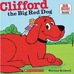 Clifford the Big Red Dog, Paperback - Norman Bridwell imagine