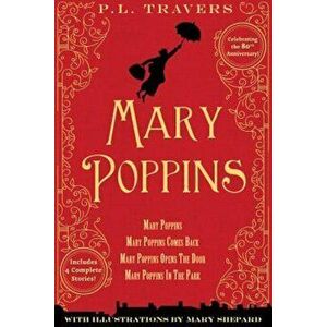 Mary Poppins: 80th Anniversary Collection, Hardcover - P. L. Travers imagine