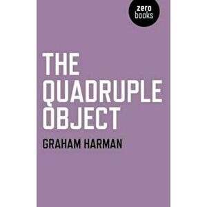 Quadruple Object, Paperback - Graham Harman imagine