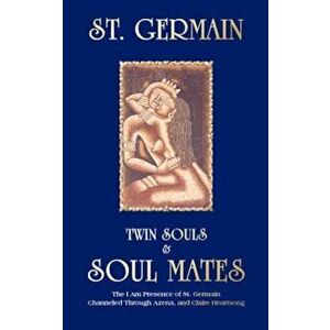 Twin Souls & Soulmates, Paperback - Peter Erbe imagine