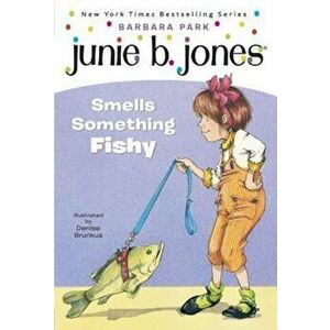 Junie B. Jones '12: Junie B. Jones Smells Something Fishy, Paperback - Barbara Park imagine