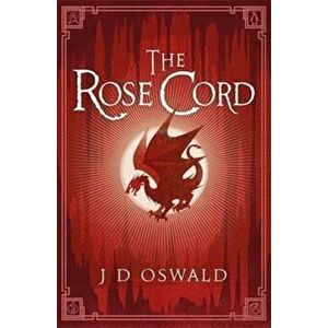Rose Cord, Paperback - J D Oswald imagine