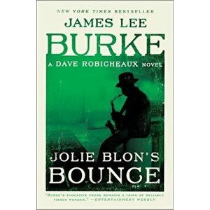 Jolie Blon's Bounce: A Dave Robicheaux Novel, Paperback - James Lee Burke imagine