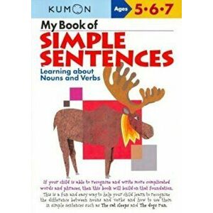 My Book of Simple Sentences: Learning about Nouns and Verbs, Paperback - KumonPublishing imagine