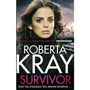 Survivor, Paperback - Roberta Kray imagine