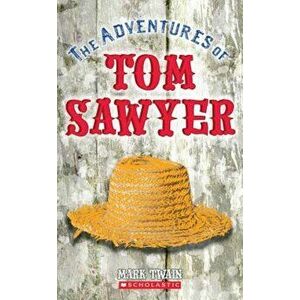 The Adventures of Tom Sawyer, Paperback imagine