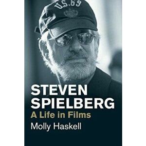 Steven Spielberg: A Life in Films, Paperback - Molly Haskell imagine