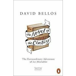 Novel of the Century, Paperback - David Bellos imagine