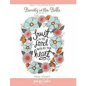 Beauty in the Bible, Volume 2: Adult Coloring Book, Paperback - Paige Tate imagine