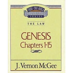 Genesis I, Paperback - J. Vernon McGee imagine