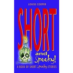 Short and Spooky!, Hardcover - Louise Cooper imagine