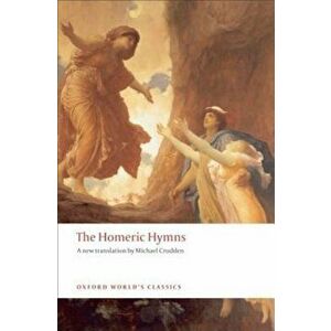 The Homeric Hymns, Paperback - Michael Crudden imagine