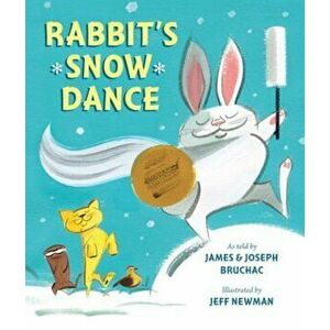 Rabbit's Snow Dance: A Traditional Iroquois Story, Hardcover - Joseph Bruchac imagine