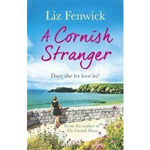 Cornish Stranger, Paperback - Liz Fenwick imagine