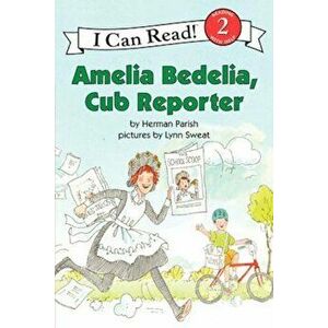 Amelia Bedelia, Cub Reporter, Paperback - Herman Parish imagine
