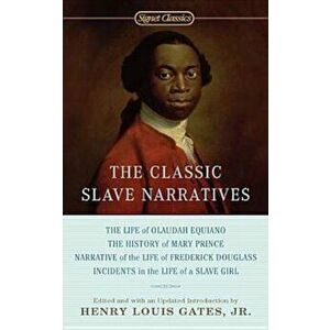 The Classic Slave Narratives, Paperback - Henry Louis Gates imagine