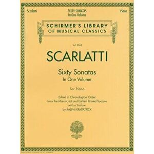 60 Sonatas, Books 1 and 2, Paperback - Domenico Scarlatti imagine