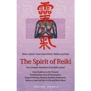 The Spirit of Reiki, Paperback - Walter Luebeck imagine