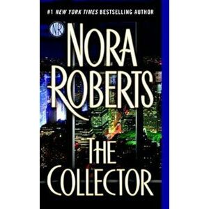 The Collector, Paperback - Nora Roberts imagine