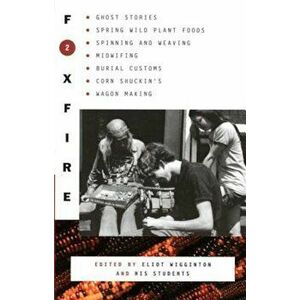 Foxfire 2, Paperback - Foxfire Fund Inc imagine
