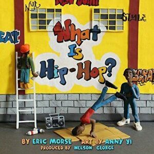 What Is Hip-Hop', Hardcover - Eric Morse imagine