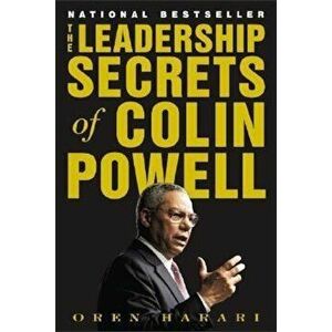The Leadership Secrets of Colin Powell, Paperback - Oren Harari imagine