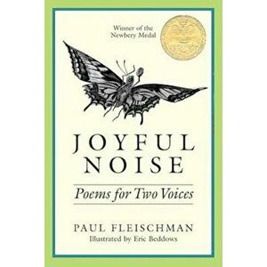 Joyful Noise: Poems for Two Voices, Paperback - Paul Fleischman imagine