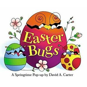 Easter Bugs: A Springtime Pop-Up by David A. Carter, Hardcover - David A. Carter imagine