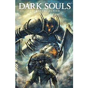 Dark Souls Cover Collection, Hardcover - Alan Quah imagine